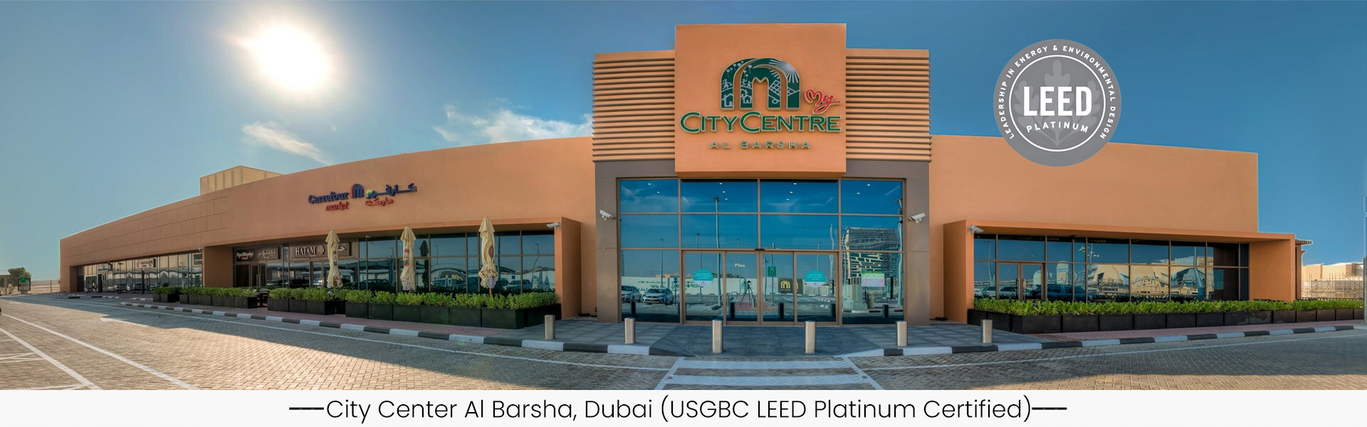 City Center Al Barsha, Dubai (USGBC LEED Platinum Certified)