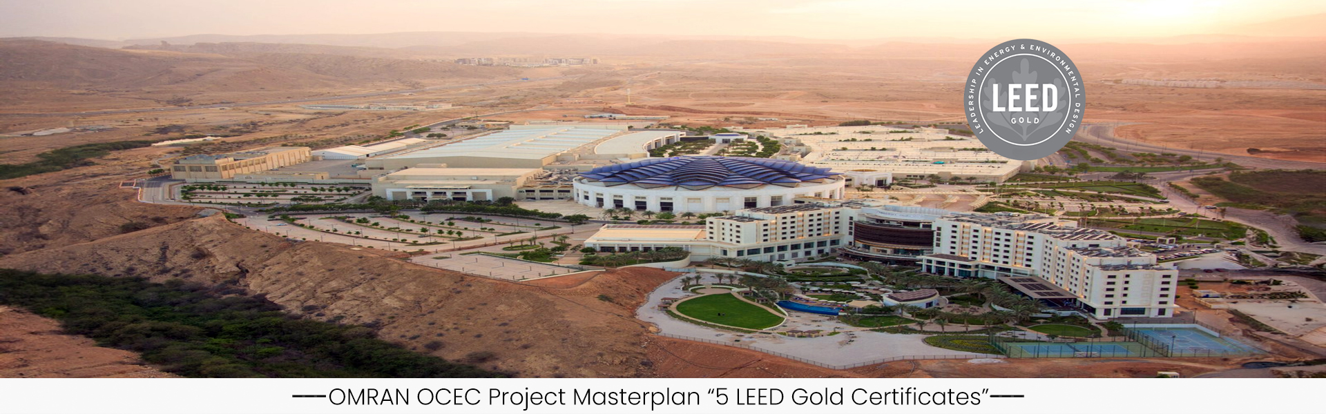 OMRAN-OCEC-Project-Masterplan-5-LEED-Gold-Certificates