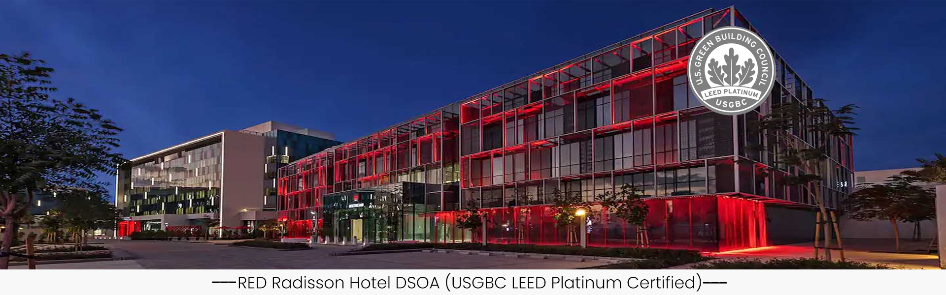 RED-Radisson-Hotel-DSOA-USGBC-LEED-Platinum-Certified