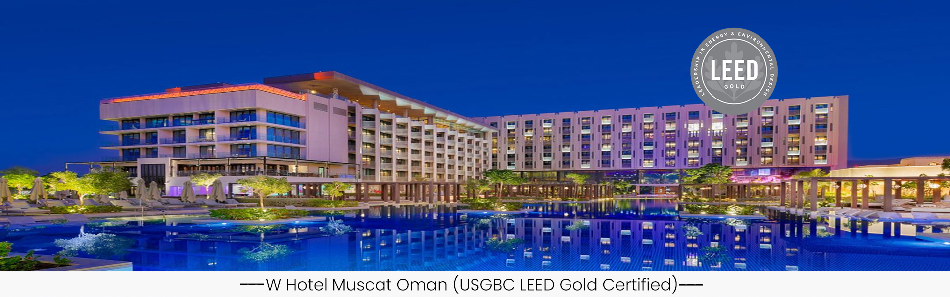 W-Hotel-Muscat-Oman-USGBC-LEED-Gold-Certified