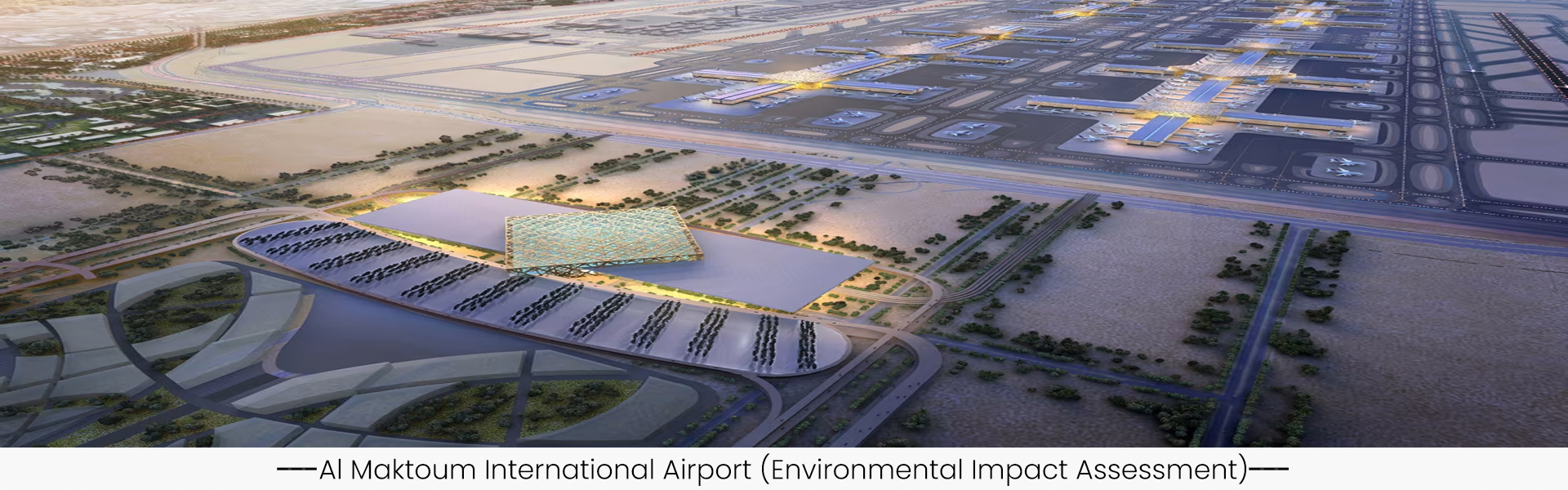 Al Maktoum International Airport _Environmental Impact Assessment (EIA)