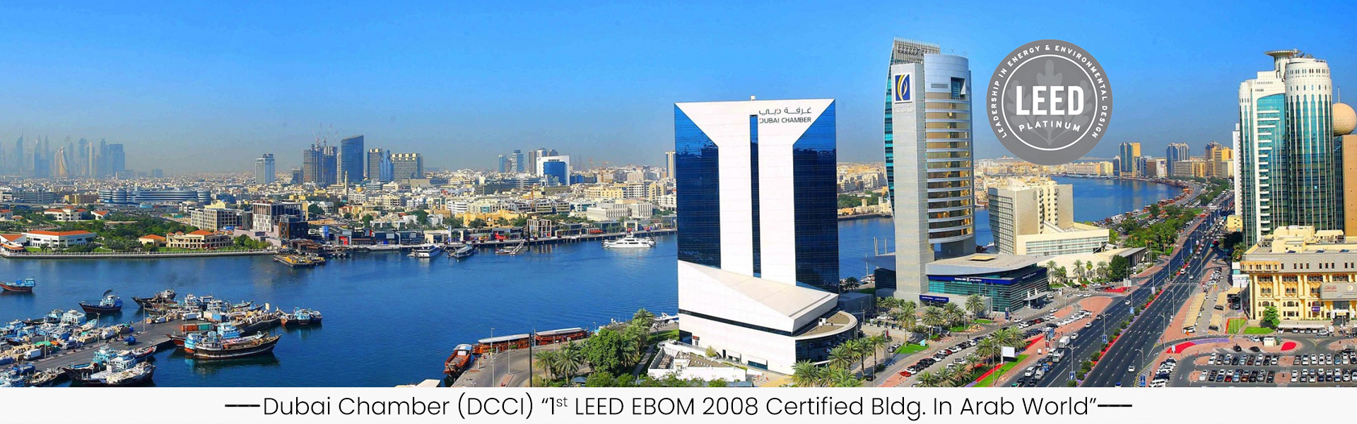 Dubai Chamber “First LEED EBOM 2009 Certified Building In Arab World”
