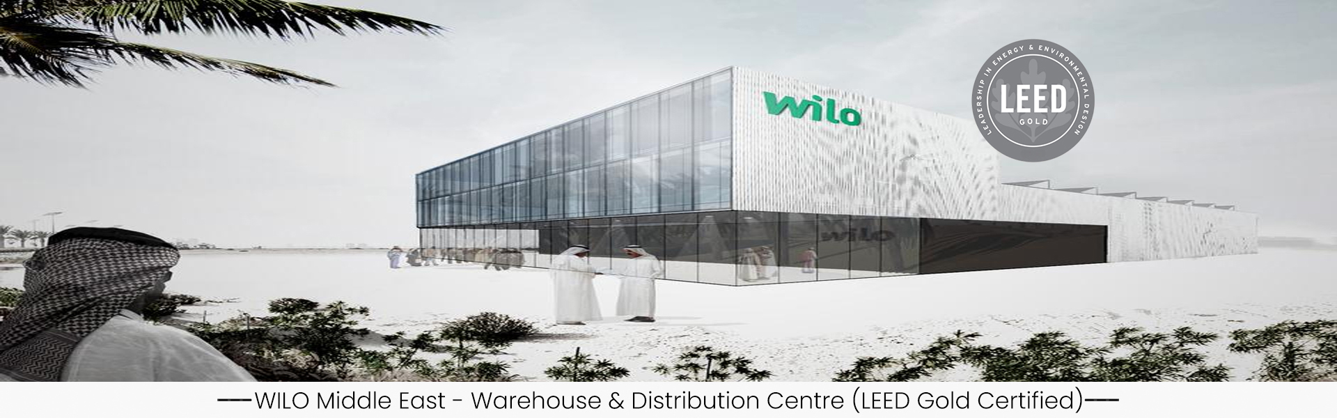 WILO Middle East (USGBC LEED Gold NC - Warehouse and Distribution Centers Certified)