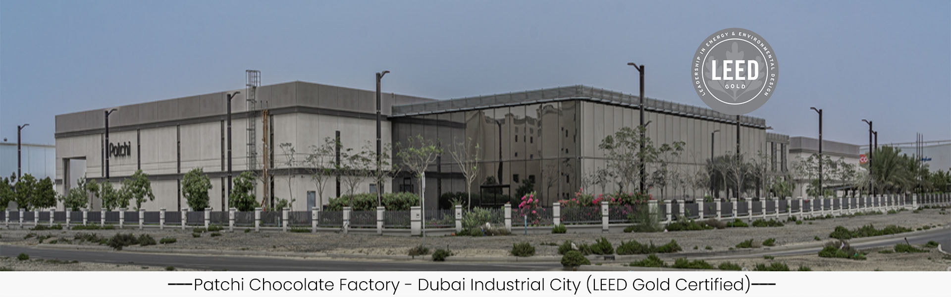 Patchi Chocolate Factory - Dubai Industrial City (LEED Gold Certificate)